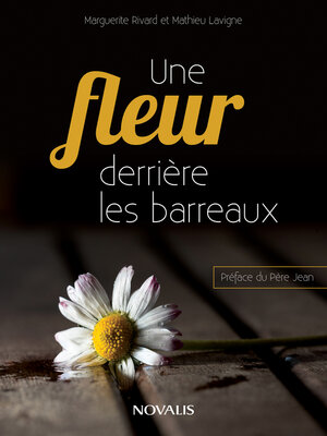 cover image of Une fleur derrière les barreaux